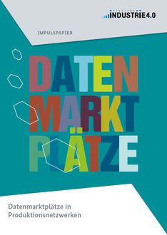 Cover: Datenmarktplätze in Produktionsnetzwerken