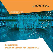 Cover der Publikation "Fokusthema: Daten im Kontext von Industrie 4.0"