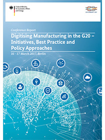 Cover der Publikation "Digitising Manufacturing in the G20 – Initiatives, Best Practice and Policy Approaches"