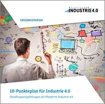 Cover der Publikation "10-Punkteplan für Industrie 4.0 - Handlungsempfehlungen der Plattform Industrie 4.0"