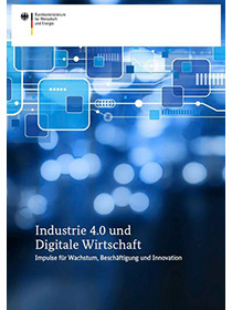 Cover der Publikation Industrie 4.0 und Digitale Wirtschaft