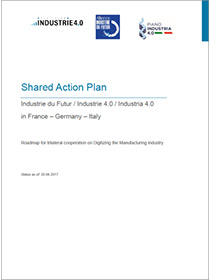 Cover der Publikation "Shared Action Plan Industrie du Futur / Industrie 4.0 / Industria 4.0 in France – Germany – Italy"