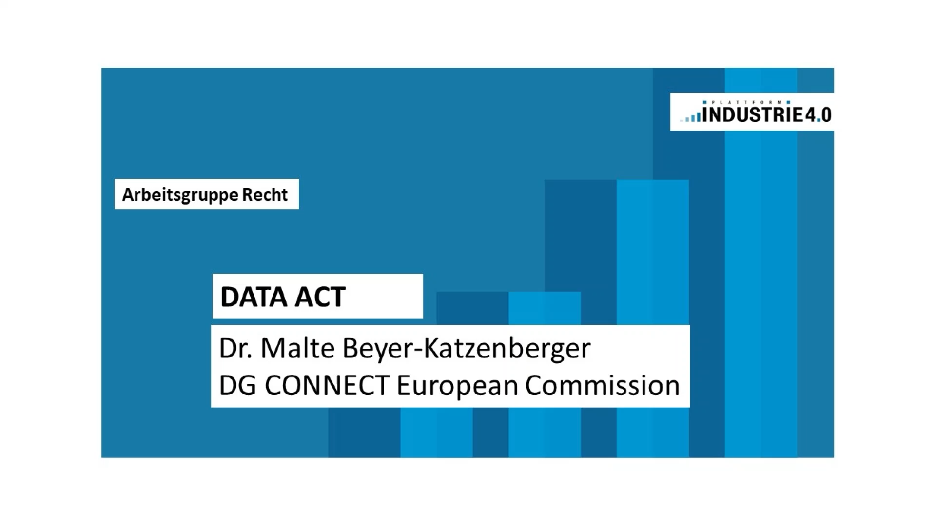 Data Act: Dr. Malte Beyer-Katzenberger, DG CONNECT European Commission