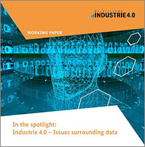 Cover of the publication "In the spotlight: Industrie 4.0 – Issues surrounding data"