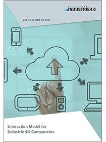 Cover of the publication "Interaction Model for Industrie 4.0 Components"