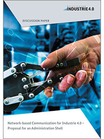 Cover of the publication "Network-based Communication for Industrie 4.0 – Proposal for an Administration Shell"