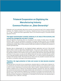 Cover der Publikation " Trilateral Cooperation on Digitizing the Manufacturing Industry Common Position on Data Ownership“ 